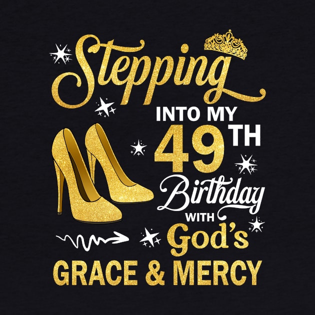 Stepping Into My 49th Birthday With God's Grace & Mercy Bday by MaxACarter